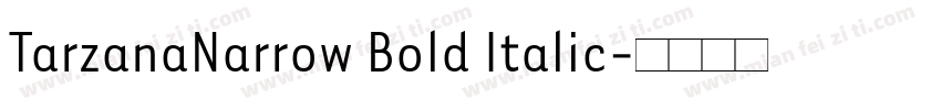 TarzanaNarrow Bold Italic字体转换